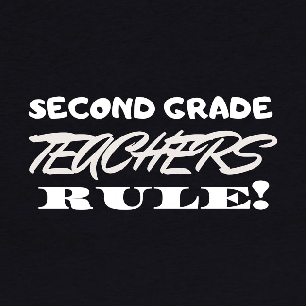 Second Grade Teachers Rule! by playerpup